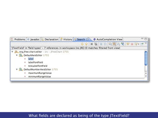 What ﬁelds are declared as being of the type JTextField?
 