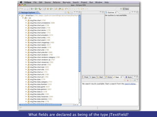 What ﬁelds are declared as being of the type JTextField?
 