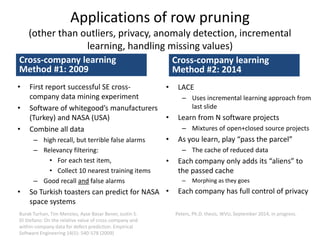 Applications of row pruning
(other than outliers, privacy)
Anomaly detection
• Pass around the reduced
data set
• “Alien”:...