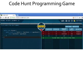 Code Hunt Programming Game
 