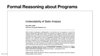 Marcel Böhme, Max Planck Institute for Security and Privacy & Monash University · ICSE’22 · Statistical Reasoning about Programs
Formal Reasoning about Programs
 