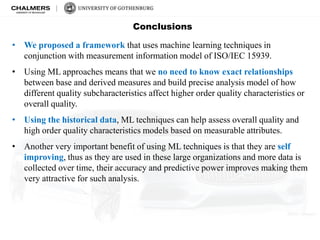Machine Learning Approach for Quality Assessment and Prediction in ...