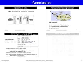 Francis Palma Specification and Detection of SOA Antipatterns
Conclusion
44
 