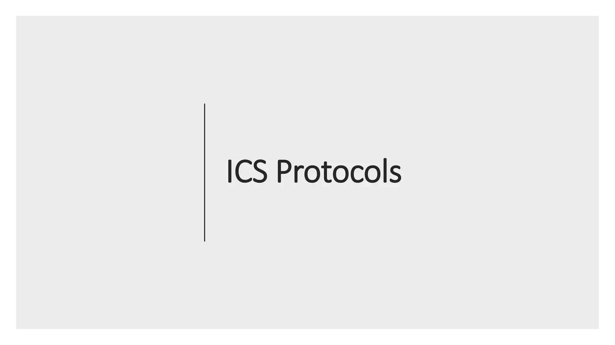 ICS Protocols
 