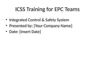 ICSS Training for EPC Engineers Detailed design | PPTX