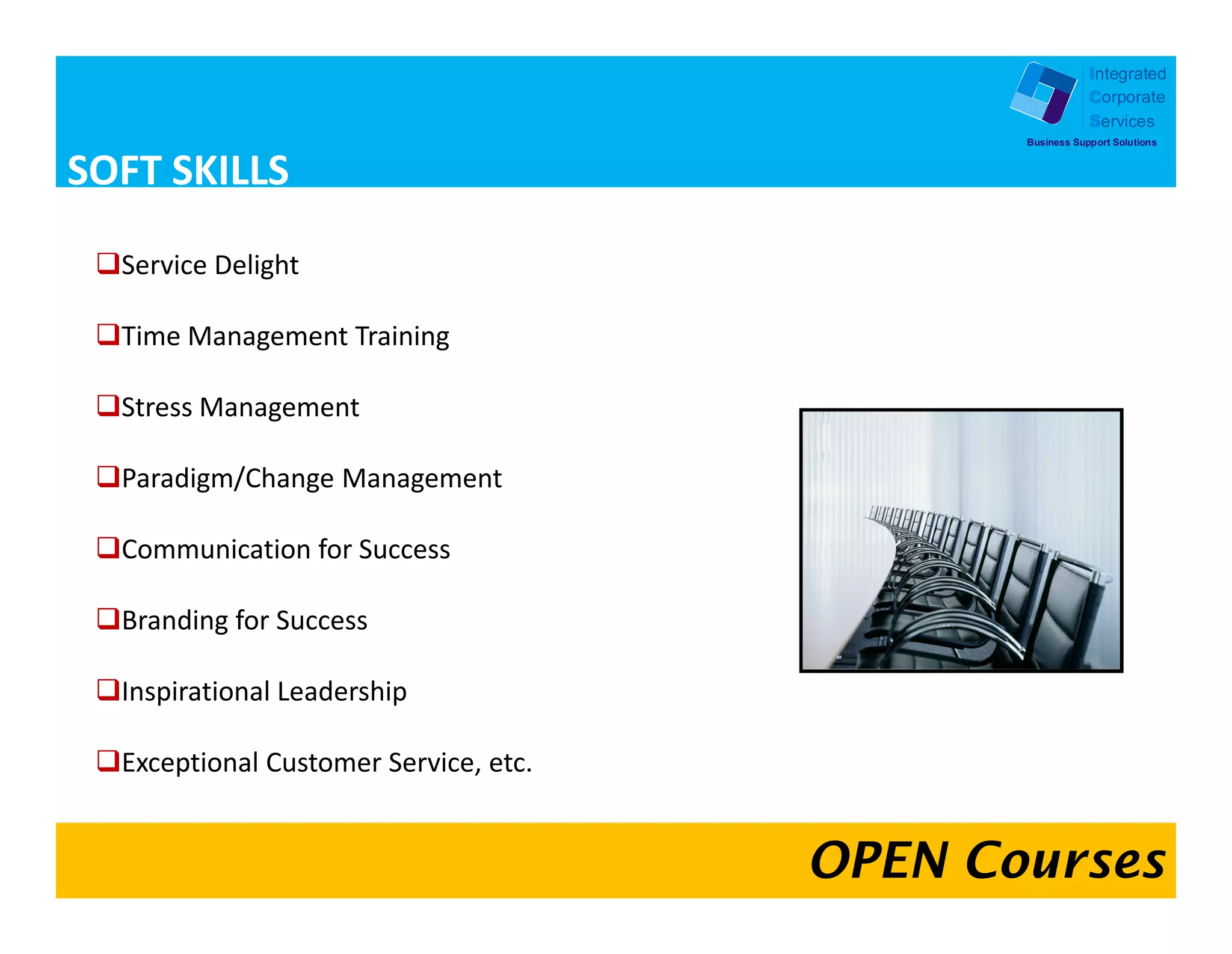 Integrated
            Corporate
            Services
Business Support Solutions
 