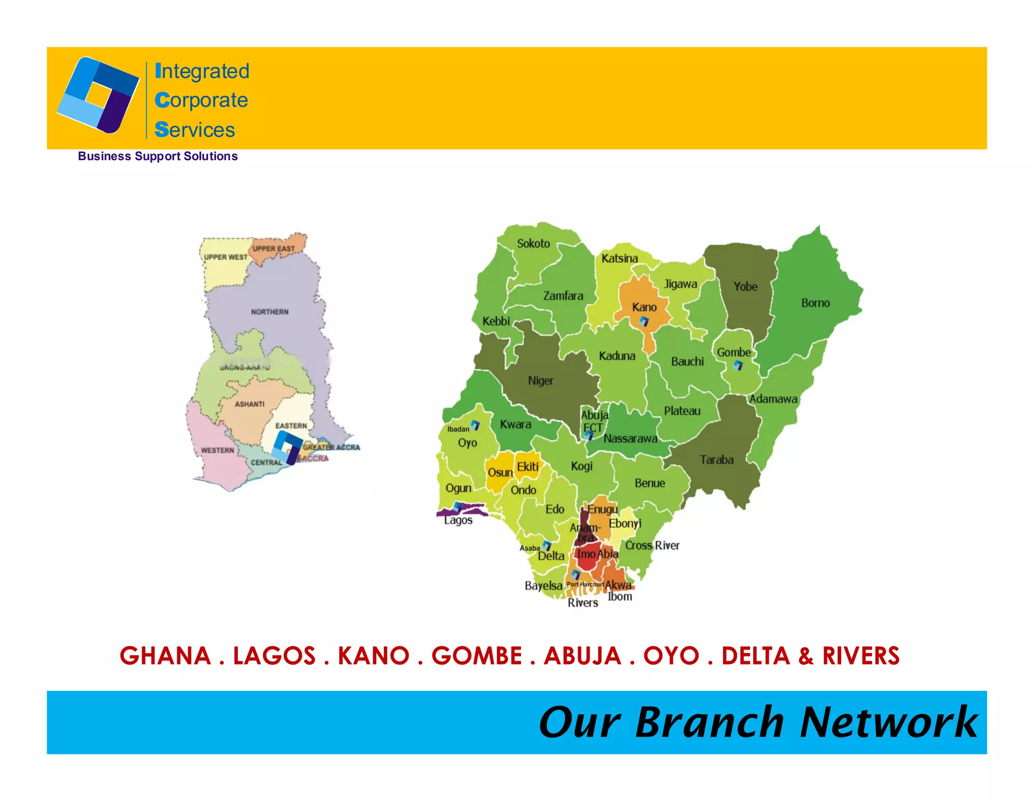 Integrated
            Corporate
            Services
Business Support Solutions
 