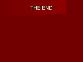 THE ENDTHE END
 