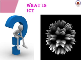 What is
iCt

 