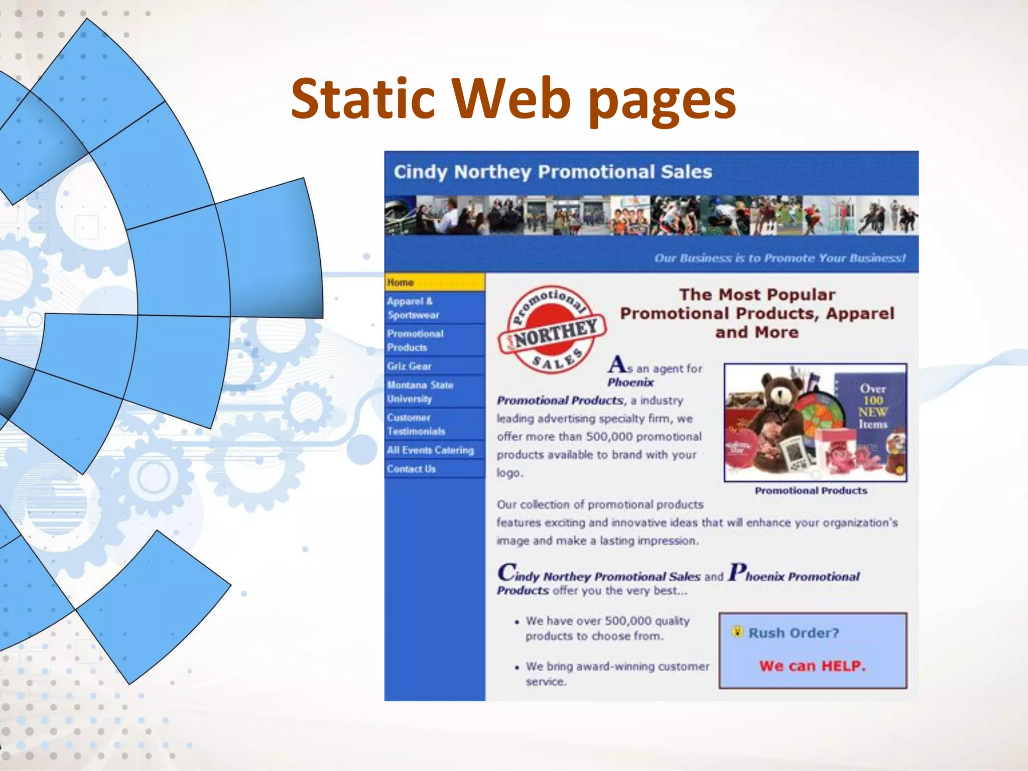 Static Web pages
 