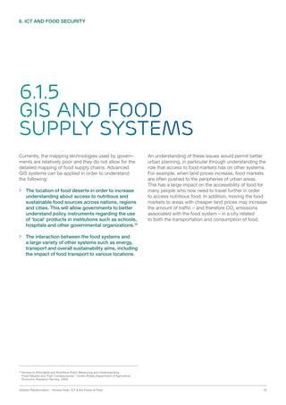 Industry Transformation – Horizon Scan: ICT  the Future of Food 32
Currently, the mapping technologies used by govern-
men...