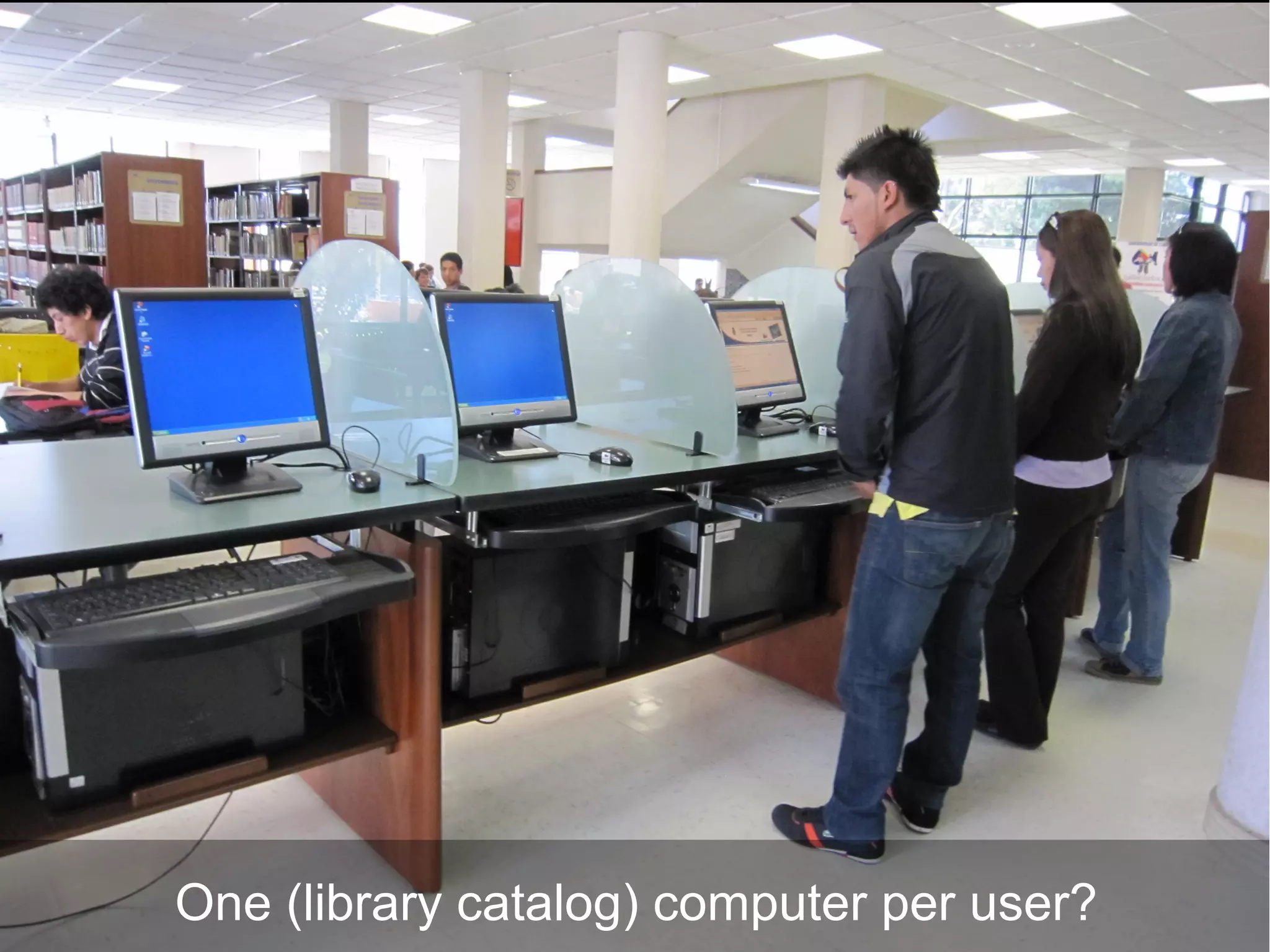 One (library catalog) computer per user?
 