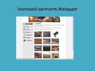 Voorbeeld werkvorm,Webquest 