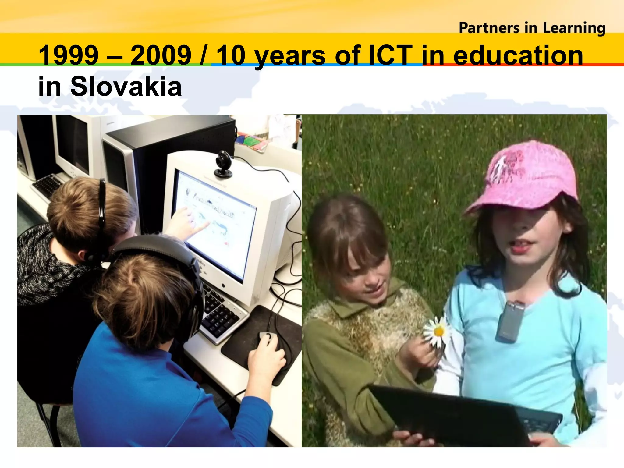 1999 – 2009 / 10 years of ICT in education in Slovakia