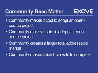 Community Does Matter
§  Community makes it cool to adopt an open-
source project
§  Community makes it safe to adopt an...