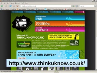 http://www.thinkuknow.co.uk/ 