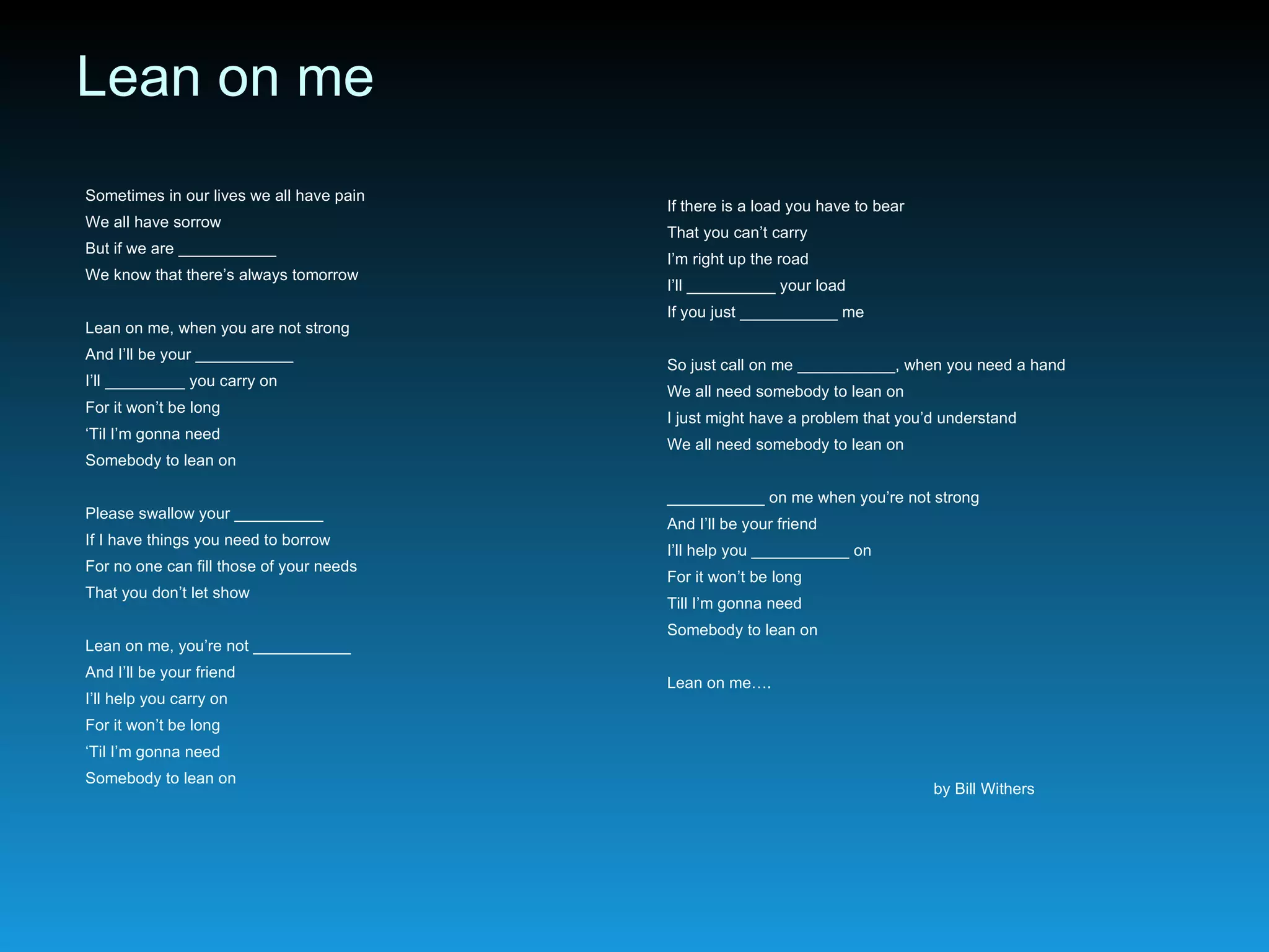 Lean On Me Lyrics Fill in the Blanks PPT