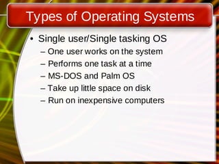Single Task Operating System Examples ICT-Lecture_08(OperatingSystem).pdf