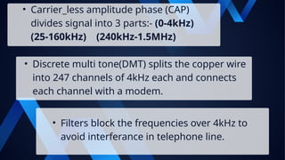 ICT-POWER-POINT-PRESENTATION- The Digital Subscriber Line (DSL ...