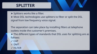 ICT-POWER-POINT-PRESENTATIONThe Digital Subscriber Line (DSL ...