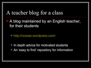 English Class Blog Examples Ict Strategies For The English Classroom | PPT