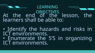 Ict Lab Risks Occupational Safety and Health Standards in ICT | PPTX
