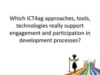 Social learning, communication, engagement and ICT4ag