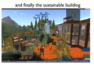 and finally the sustainable building 