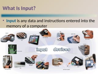 Understanding input devices ICT.pptx slides | PPTX