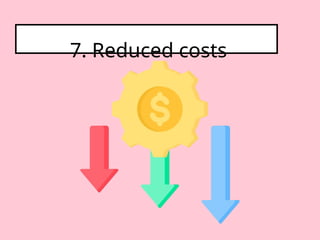 7. Reduced costs
 