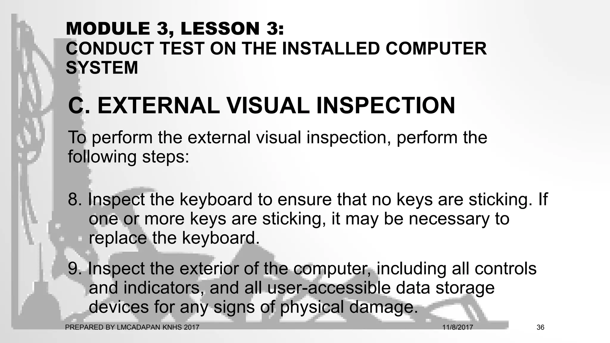 Perform Computer Testing And Documentation Module Ict 9 module 3, lesson 3 conducting test on the installed computer ...