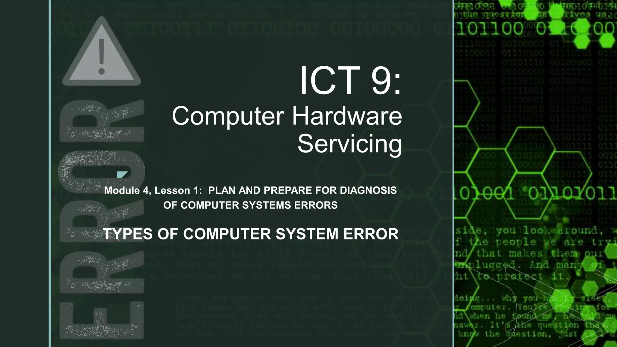 Ict 9 module 4, lesson 1.2 types of computer system errors | PPTX ...