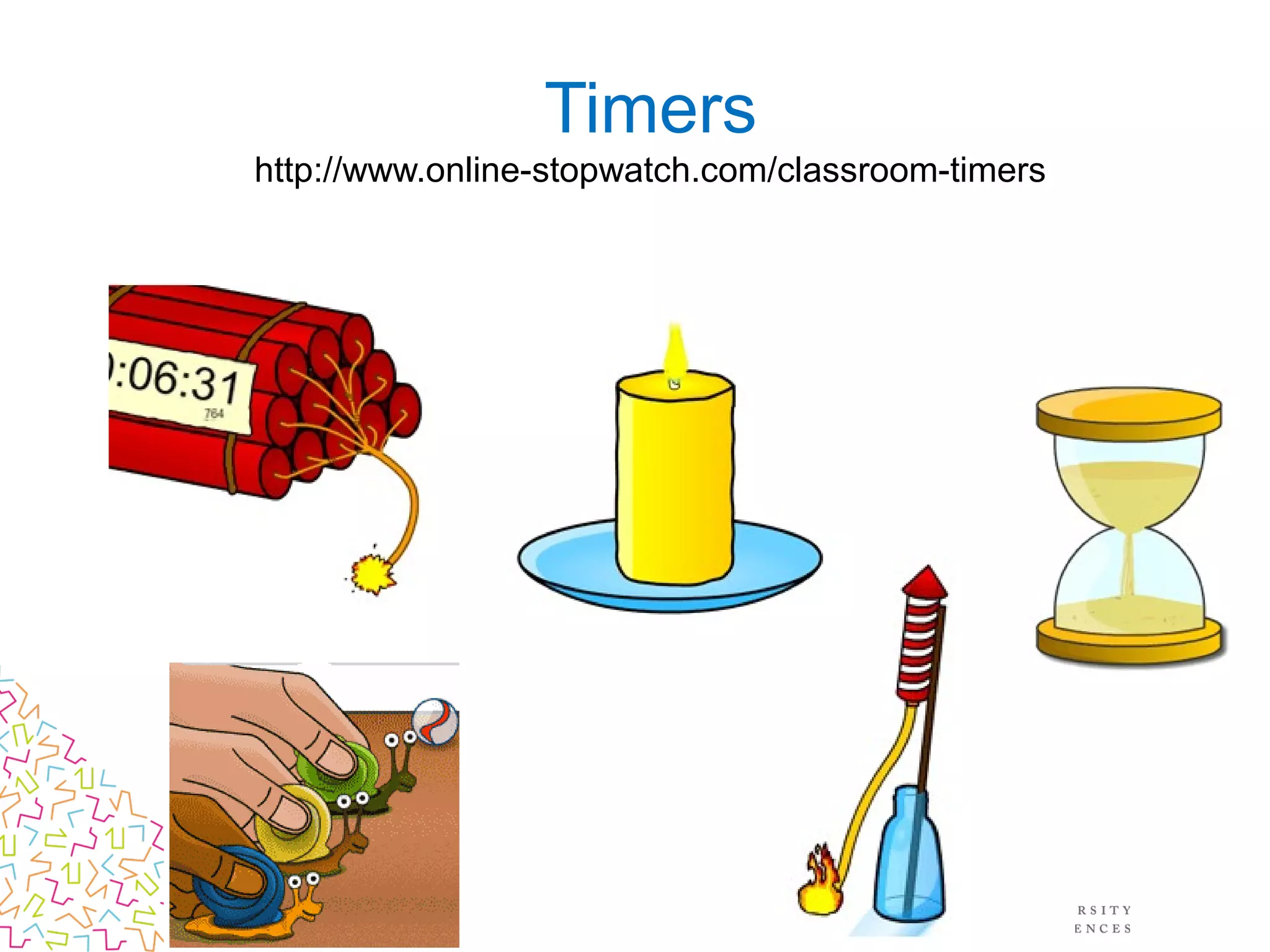 Timers
http://www.online-stopwatch.com/classroom-timers
 