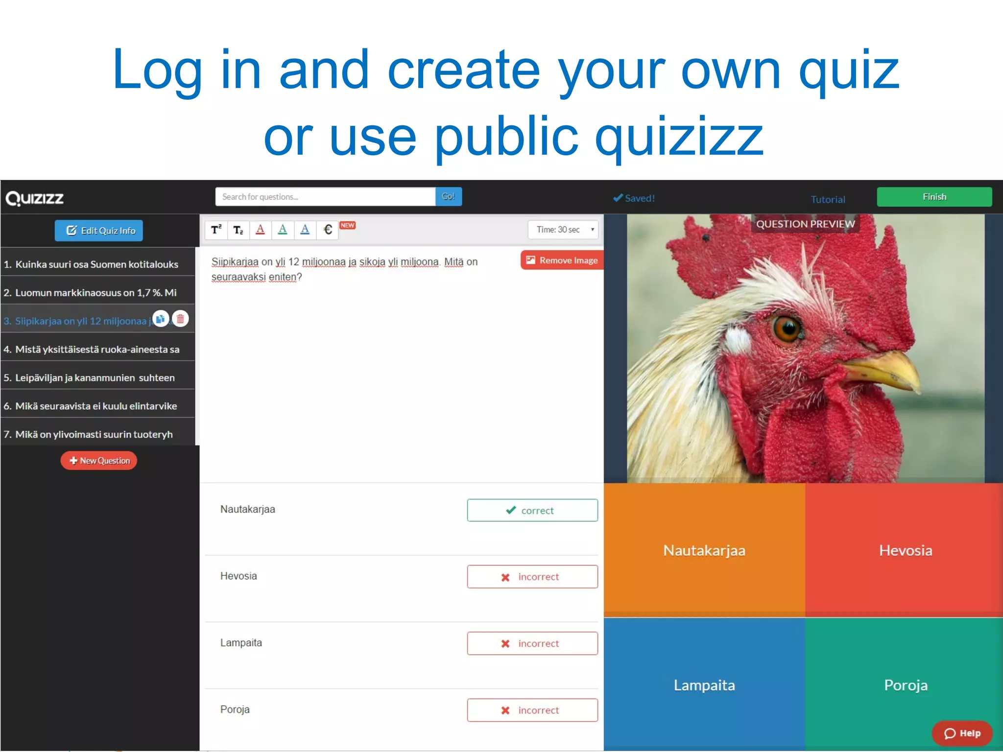 Log in and create your own quiz
or use public quizizz
 