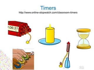 Timers
http://www.online-stopwatch.com/classroom-timers
 