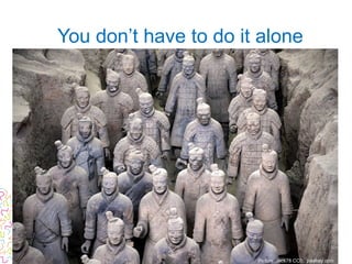 You don’t have to do it alone
Picture: Jack78 CC0, pixabay.com
 