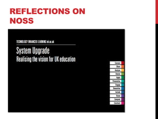 REFLECTIONS ON
NOSS
 