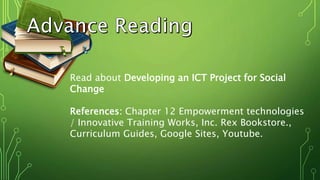 ICT as a Platform for Change 
