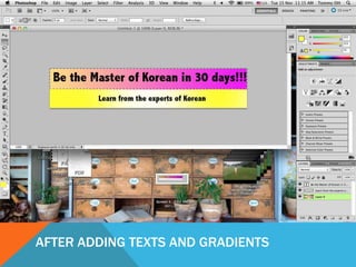 AFTER ADDING TEXTS AND GRADIENTS
 