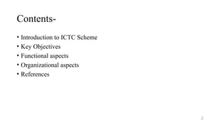 Comprehensive Overview of ICTC Scheme: Functions and Organizational ...