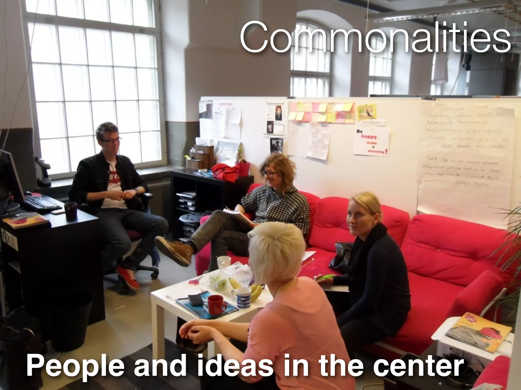 Commonalities




People and ideas in the center
 
