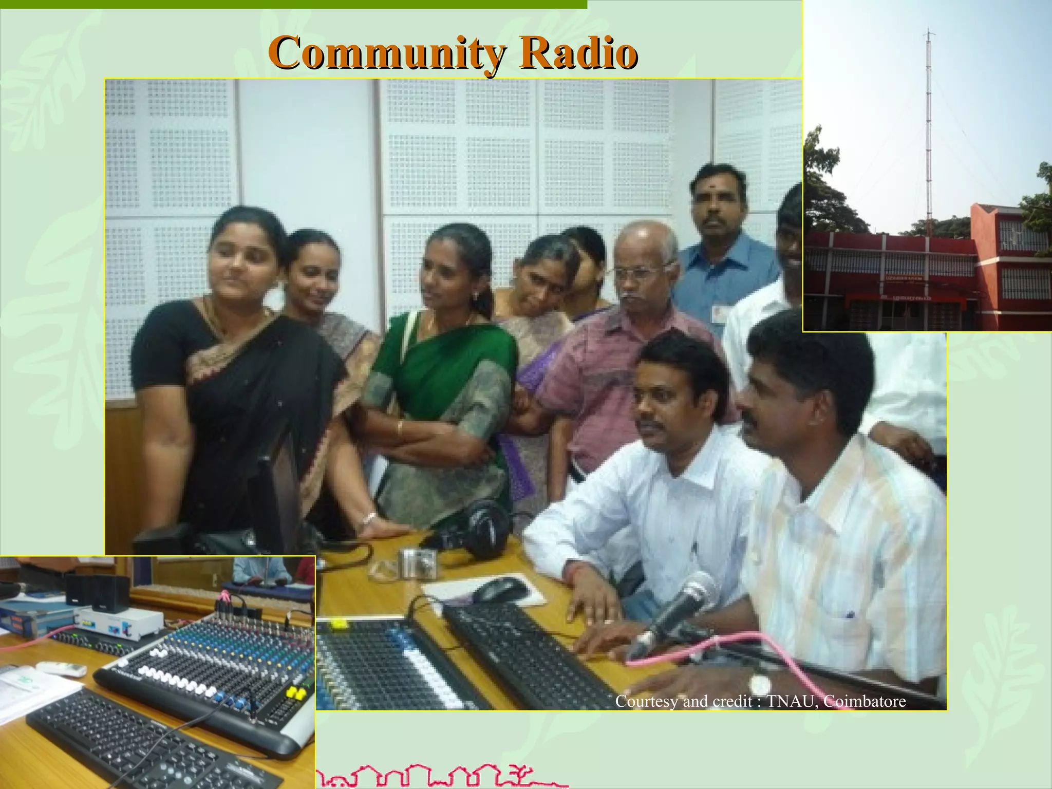 Community Radio Courtesy and credit : TNAU, Coimbatore . 