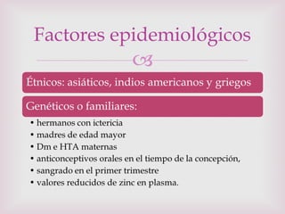 Factores epidemiológicos 