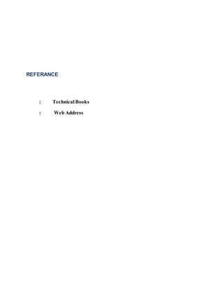 REFERANCE
: Technical Books
: Web Address
 