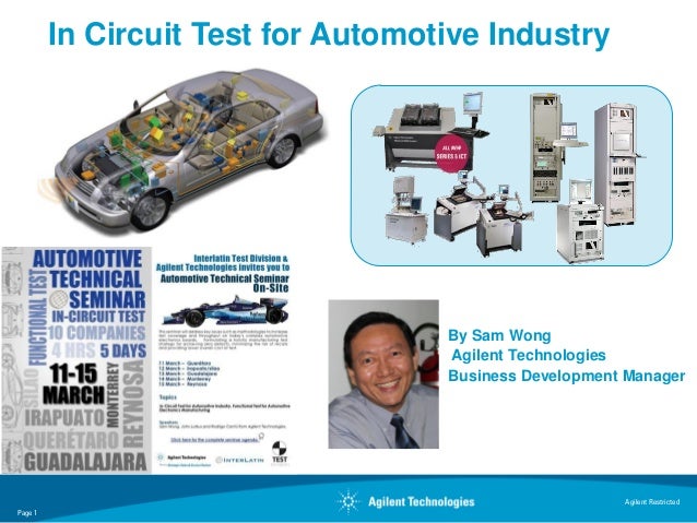 In Circuit Test for Automotive Industry                                    By Sam Wong                                    ...