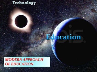 The Relationship of ICT and
Education
Coffin, Walter, and Brisebois 8
Ebsco username: merrittbc
Ebsco password: inspire
MODERN APPROACH
OF EDUCATION
 