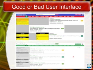 Good or Bad User Interface
 