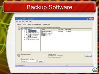 Backup Software
 