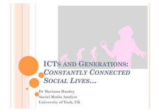 Dr Mariann Hardey
Social Media Analyst
University of York, UK
 