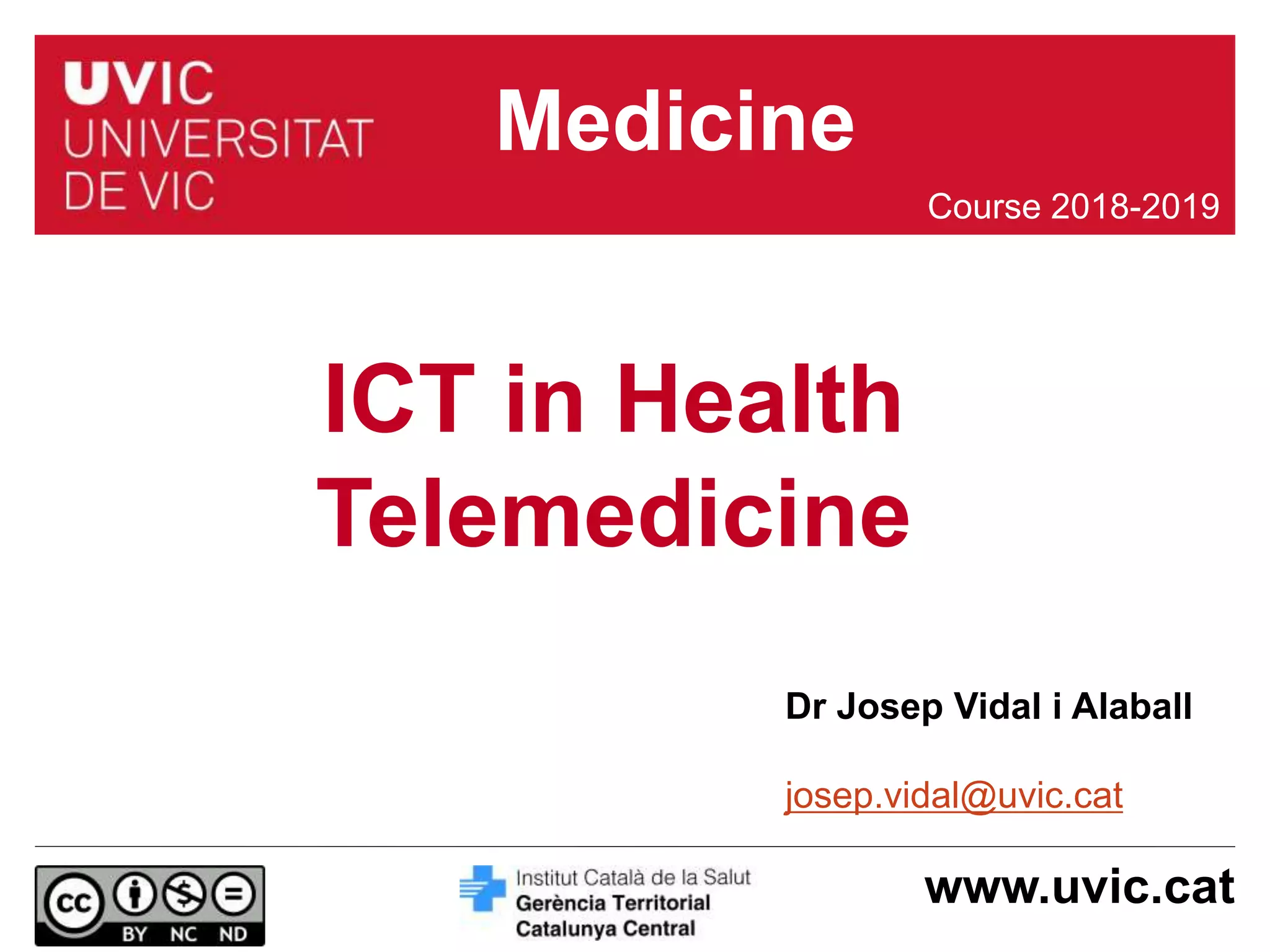Information and communications technologies in Health. TELEMEDICINE ...